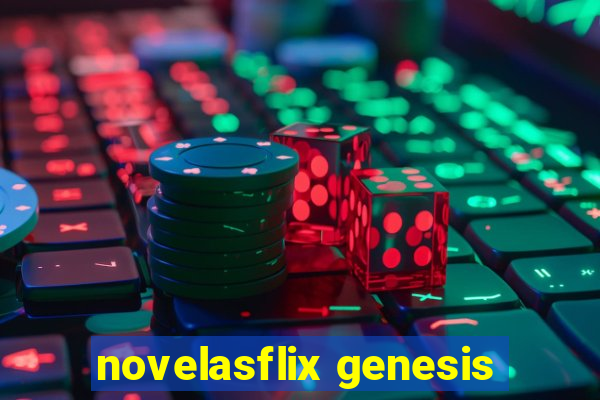 novelasflix genesis